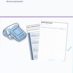 Könnte beinhalten: Ein druckbares PDF-Dokument mit dem Titel "Blutdruckprotokoll" und einer Illustration eines hellblauen Blutdruckmessgeräts. Das Dokument enthält eine Checkliste und Tipps zur Blutdruckmessung.