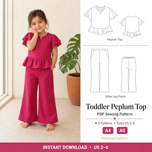May include: A young girl in a magenta peplum top and wide-leg trousers. The image includes a sewing pattern for a toddler peplum top and wide-leg trousers, with the text "Toddler Peplum Top PDF Sewing Pattern" and sizes US 2-6.