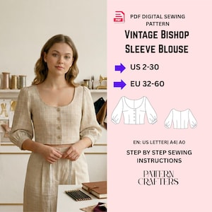 May include: A woman wearing a beige, button-down blouse with bishop sleeves and matching high-waisted pants. The image includes text that reads "VINTAGE BISHOP SLEEVE BLOUSE" and "US 2-30". The pattern is a PDF digital sewing pattern.
