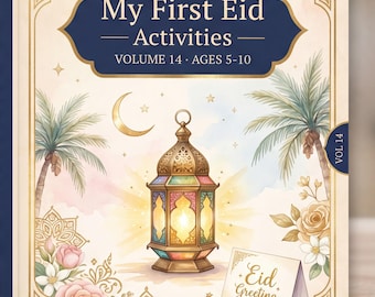 Libro di attività islamiche per bambini Vol. 14 / Le mie prime attività per l'Eid, Eid al-Fitr e al-Adha / Quaderno di lavoro stampabile / Età 5-10