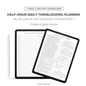 Half-Hour Daily Timeblocking Digital,Printable and Fillable Planner | A4 , A5 , letter & Half Letter sizes |