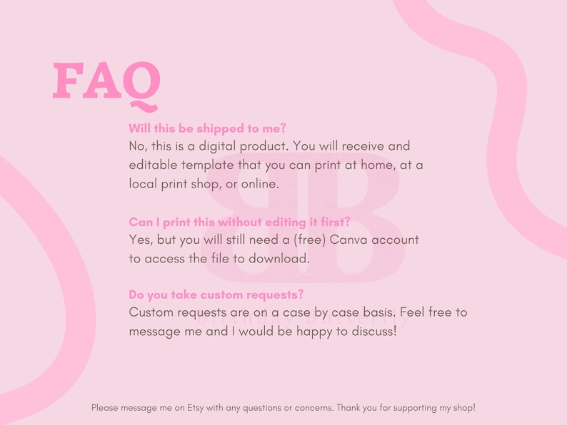 Puede incluir: Una hoja de preguntas frecuentes rosa con la palabra "FAQ" en letras rosas grandes. La hoja responde preguntas sobre productos digitales, incluida la impresi&oacute;n y las solicitudes personalizadas. El fondo es rosa claro con formas rosas abstractas.