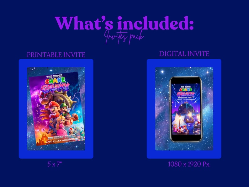 May include: A digital invitation pack with a printable invite and a digital invite. The printable invite is 5 x 7 inches and features a colorful design with the text "THE SUPER SHANE GALAXY". The digital invite is 1080 x 1920 pixels.