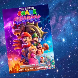 May include: A colorful birthday party invitation featuring characters from a video game. The text "THE SUPER SHANE GALAXY" is displayed in vibrant colors. The invitation includes the text "BIRTHDAY PARTY" and the date and time.