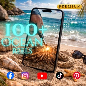 May include: A smartphone with the text "100+ OCEAN REELS" is displayed on a sandy beach with ocean waves in the background. The phone screen shows a close-up of a welding torch creating sparks. Social media icons are at the bottom.
