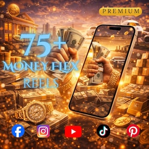 May include: An image promoting "Money Flex Reels" with stacks of cash, a gold watch, and a smartphone displaying money. The text "75+" and "Money Flex Reels" is overlaid. Social media icons for Facebook, Instagram, YouTube, TikTok, and Pinterest are at the bottom.