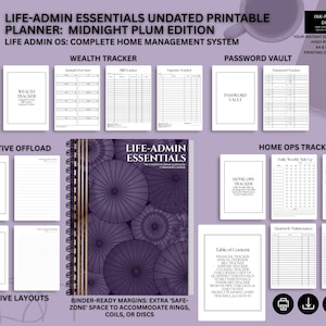 May include: A printable planner, "Life-Admin Essentials: Midnight Plum Edition", with sections for home management. It includes trackers for wealth, expenses, and passwords. The design features a purple and gold cover with a spiral binding. Includes A4 and US letter sizes.