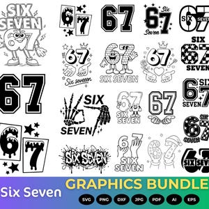 Puede incluir: Un paquete de gráficos en blanco y negro con varios diseños con los números "67" y las palabras "Six Seven". Los diseños incluyen personajes de dibujos animados, manos de esqueleto y texto estilo graffiti. El paquete incluye formatos de archivo SVG, PNG, DXF, JPG, PDF, AI y EPS.