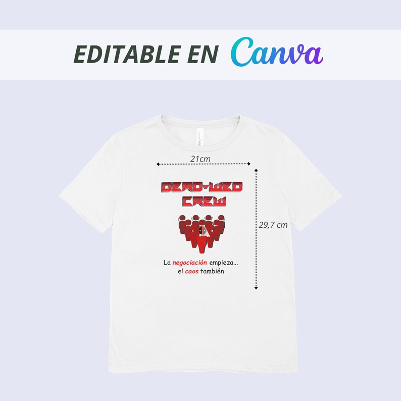 May include: White t-shirt with the text "DERO-WED CREW" in red and a graphic of people. The shirt is 21 cm wide and 29.7 cm long. The text "La negociaci&oacute;n empieza... el caos tambi&eacute;n" is also printed on the shirt.
