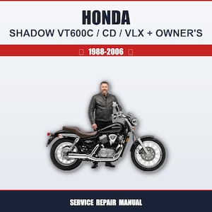 Może przedstawiać: Czarny motocykl Honda Shadow VT600C z brązowym siedzeniem, obok mężczyzny w czarnej skórzanej kurtce. Obraz zawiera tekst "HONDA SHADOW VT600C / CD / VLX + OWNER'S 1988-2006 SERVICE REPAIR MANUAL."