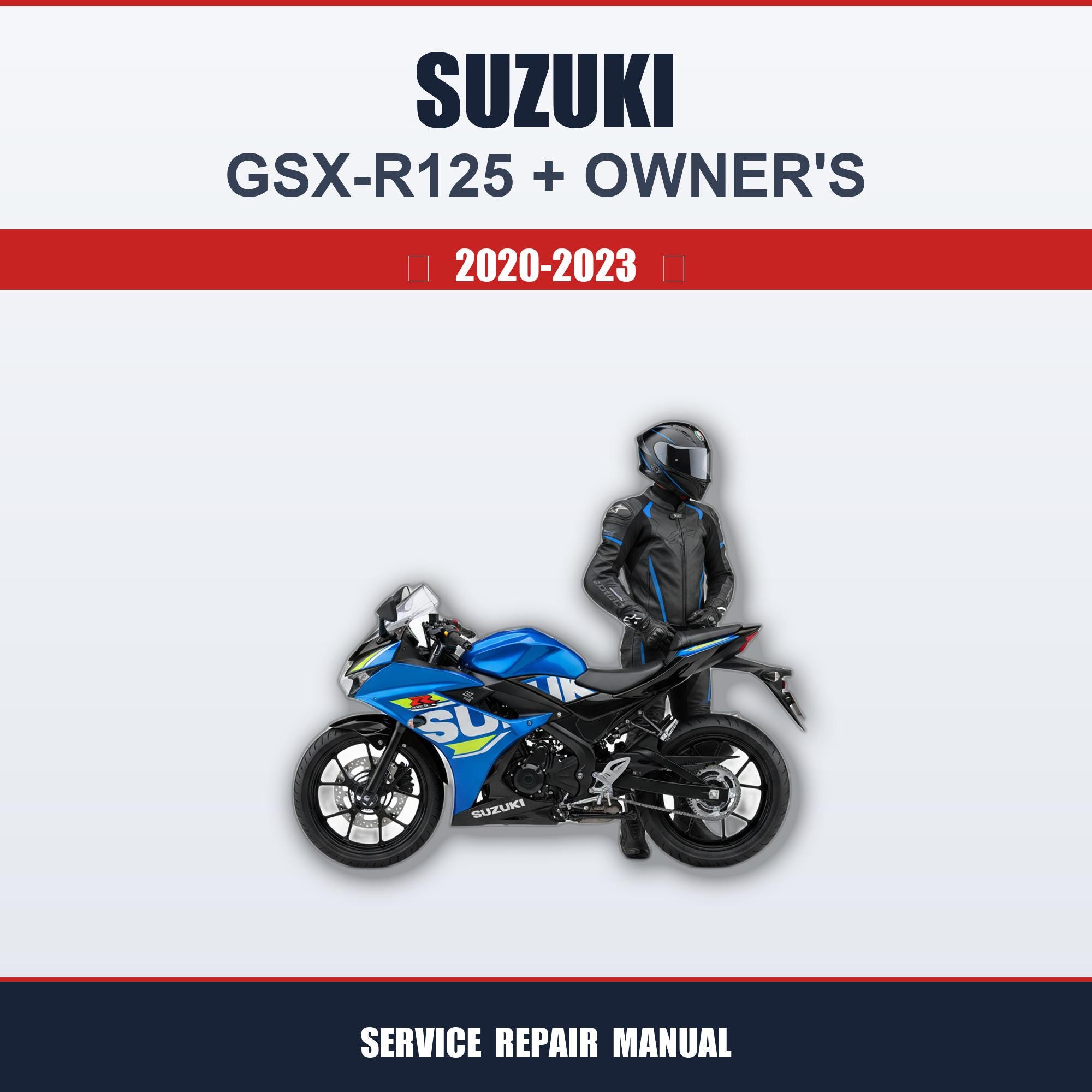 Suzuki Gsx-r125 (2020-2023) Workshop Service Guide + Owner's
