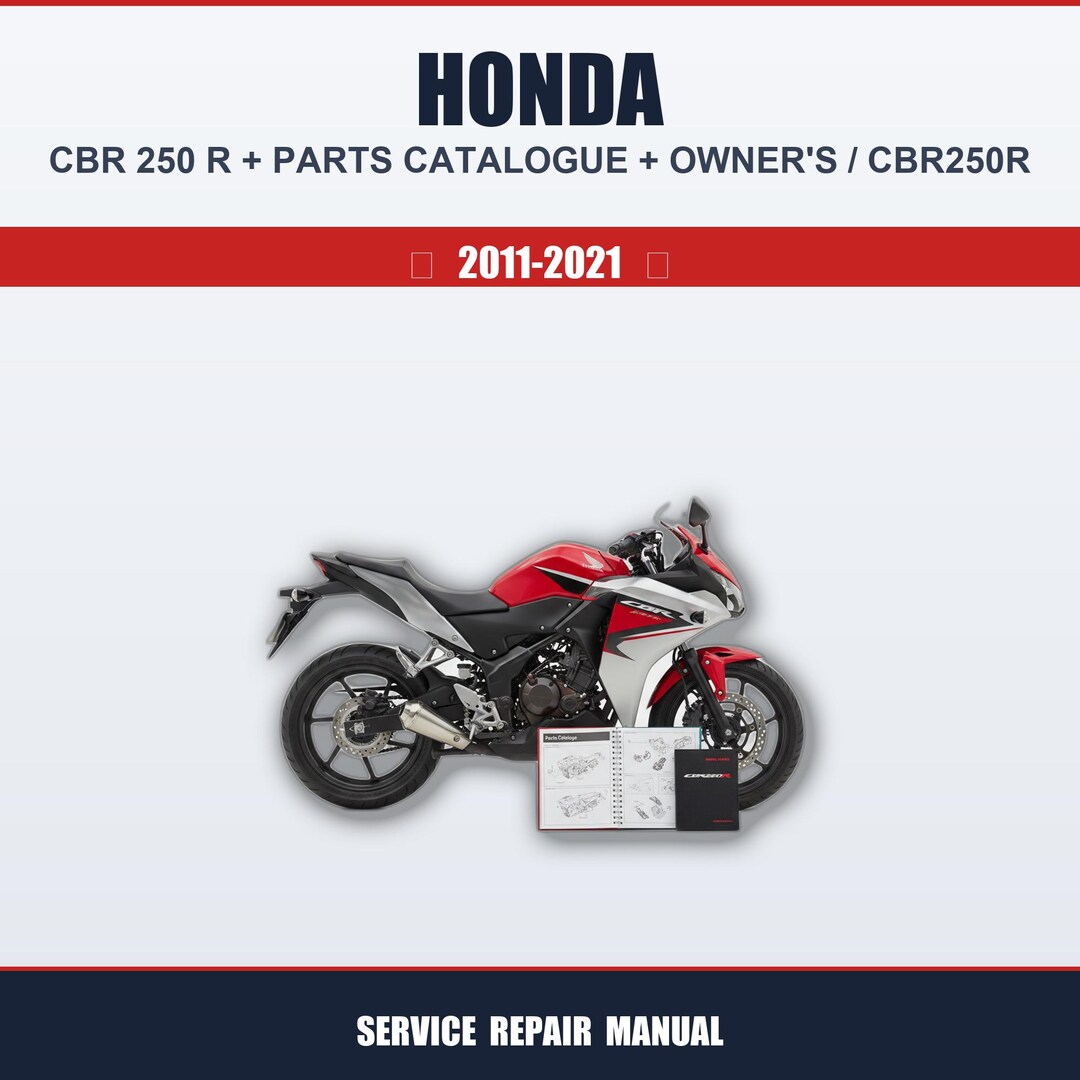 HONDA CBR250R 2011年モデル サービスマニュアル Honda Cbr 250 R (2011-2021) Workshop Service Guide + Parts Catalog