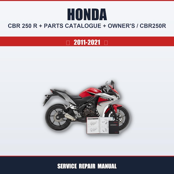 Honda Cbr 250 R (2011-2021) Workshop Service Guide + Parts Catalog
