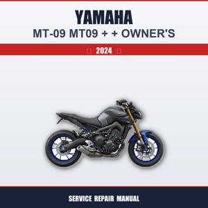 May include: A Yamaha MT-09 motorcycle with blue and black detailing is shown. The text at the top reads "YAMAHA MT-09 + OWNER'S 2024". The words "SERVICE REPAIR MANUAL" are at the bottom of the image.