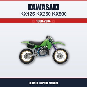 Peut inclure: Une moto Kawasaki KX125, KX250, KX500 verte et noire. L'image comprend le texte "KAWASAKI" et "1988-2004". La moto a des jantes dorées et une selle noire. L'image est un manuel de réparation.