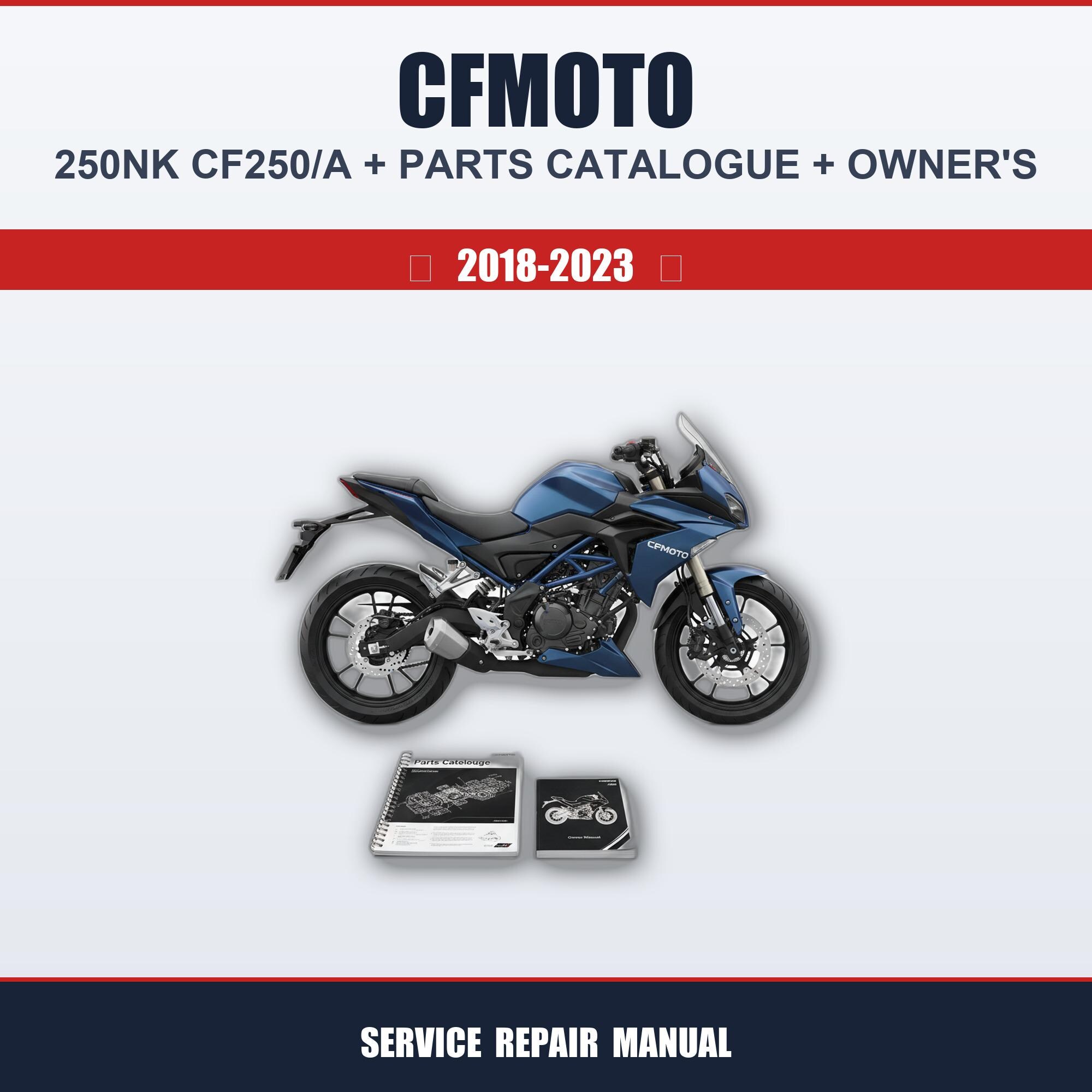 Cfmoto 250nk Cf250/a (2018-2023) Workshop Service Guide + Parts
