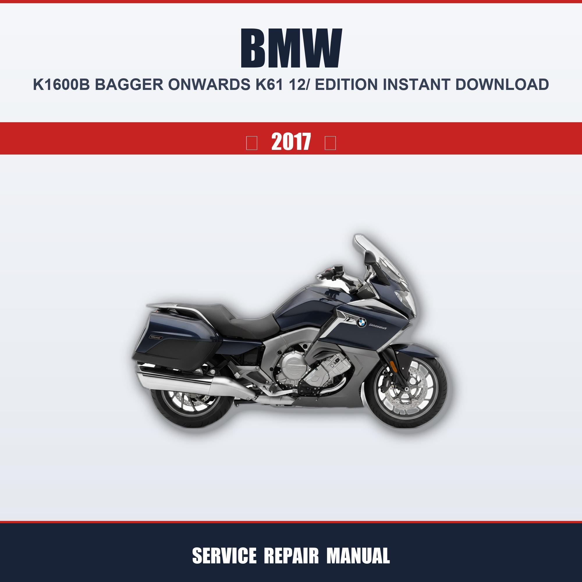 WORKSHOP SERVICE REPAIR MANUAL BMW K1600 B M.Y. 2017