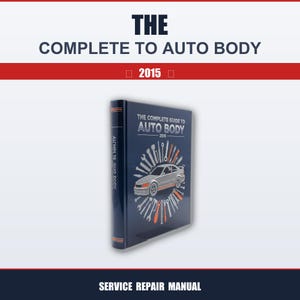 Op de afbeelding: Een donkerblauwe service-reparatiehandleiding getiteld "The Complete Guide to Auto Body 2015". De omslag toont een zilveren auto-illustratie omringd door gereedschap. De rug leest "ALUMPLTE GUO BODY".