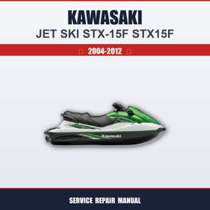 Op de afbeelding: Een Kawasaki Jet Ski STX-15F STX15F, wit, zwart en groen, met de tekst "Kawasaki" op de zijkant. De afbeelding bevat ook de tekst "2004-2012" en "Service Repair Manual".