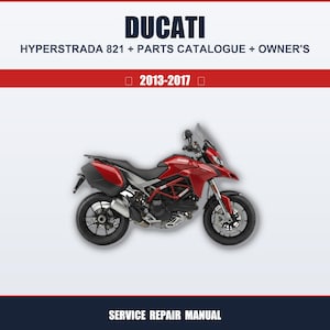 Puede incluir: Una motocicleta Ducati Hypermotard 821 roja con ruedas negras y detalles plateados. La imagen incluye el texto "Ducati Hypermotard 821 + Catálogo de piezas + Manual del propietario" y "2013-2017". La parte inferior de la imagen dice "Manual de reparación y servicio".