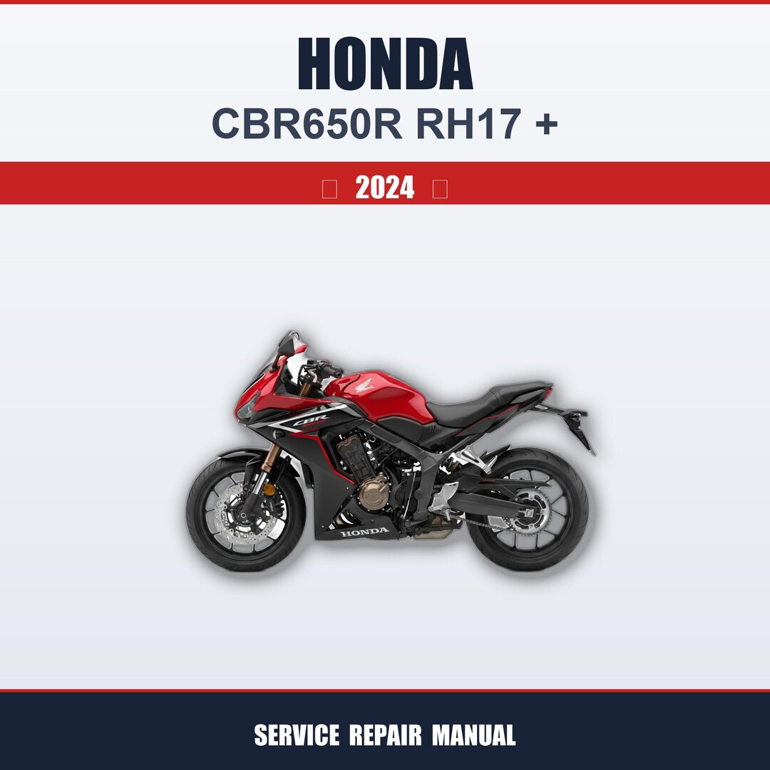 Honda CBR650R CB650R サービスマニュアル RH17 Honda Cbr650r Rh17 (2024+) Service Workservice Workshop Manual