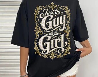 Just The Guy with The Girl Vintage PNG: Retro Couple Love Quote png Matching Romance Minimalist (Digital Download)