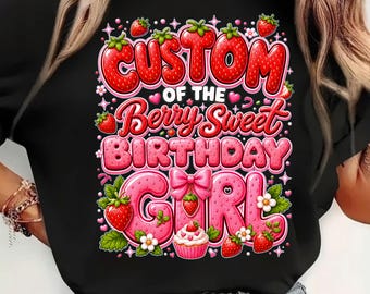 Custom Berry Sweet Birthday Girl PNG: Personalized Strawberry Birthday Name & Family Number Clipart Birthday Party png (Digital Download)