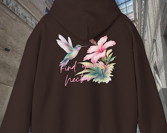 Hummingbird Hoodie | Find Your Nectar Sweatshirt | Spiritual Nature Hoodie | Floral Botanical Gift | Cozy Unisex Pullover