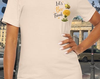Lets Bee Friends T-Shirt | Cute Bee & Dandelion Shirt | Floral Graphic Tee | Nature Lover Gift | Bumble Bee Shirt | Cottagecore Tee