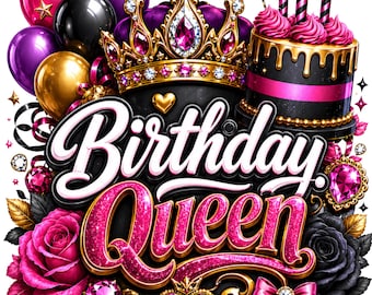 Birthday Queen PNG, Birthday Girl PNG, Pink Black Gold Birthday Design, Crown Birthday Sublimation, Digital Download, Birthday Shirt Design