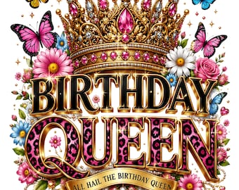 Birthday Queen PNG, Pink Crown Birthday Shirt Design, Birthday Girl PNG, Queen Birthday Sublimation, Digital Download PNG