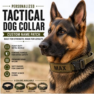 Op de afbeelding: Een tactische hondenhalsband in olijfgroen met een gepersonaliseerde naamplaat met de tekst MAX, een stevige metalen gesp, een handvat en een D-ring. De tekst bevat Personalized Tactical Dog Collar en 4 Colors Available.