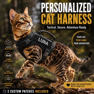 May include: A black cat harness with a top handle and a custom patch reading LUNA. The text reads PERSONALIZED CAT HARNESS, Tactical. Secure. Adventure Ready., YOUR CAT. YOUR NAME. YOUR ADVENTURE., and 2 CUSTOM PATCHES INCLUDED with icons.