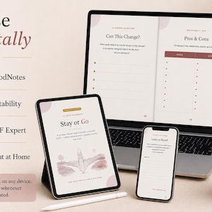 May include: A digital workbook displayed on a laptop, tablet, and smartphone screen. The workbook pages feature text including "Stay or Go," "Can This Change?," and "Pros & Cons." A stylus rests on the surface, and a list of compatible apps is shown.