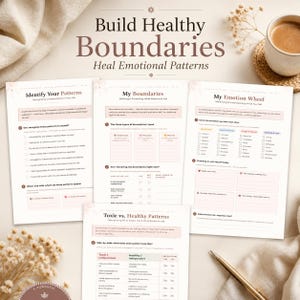 May include: A set of four printed worksheets titled Build Healthy Boundaries and Heal Emotional Patterns, featuring sections for identifying patterns, defining boundaries, an emotion wheel, and comparing toxic versus healthy patterns.