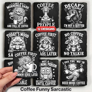 Kaffeunderlägg Roliga sarkastiska PNG-filer för lasergravering | Kaffeskifferdesigner | Skifferunderlägg (digital nedladdning)