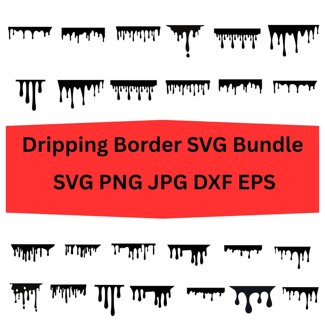 Dripping Border SVG Bundle, Melting Frame PNG, Halloween Drip Designs ...
