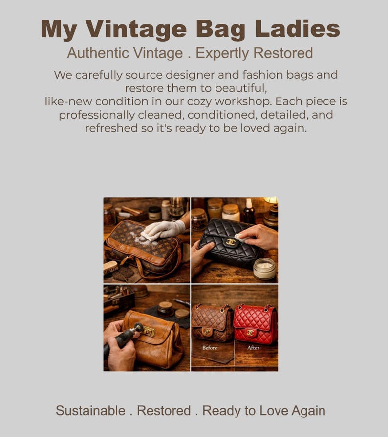 Op de afbeelding: Afbeelding met het restauratieproces van vintage designertassen. De afbeelding bevat close-ups van tassen die worden schoongemaakt en gerepareerd, met voor- en na-vergelijkingen. Tekst luidt "My Vintage Bag Ladies" en "Authentic Vintage. Expertly Restored."