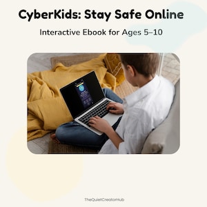 May include: A person using a laptop with the text "CyberKids: Stay Safe Online" and "Interactive Ebook for Ages 5-10". The laptop screen displays an app interface. The person is sitting on a couch with a yellow blanket.