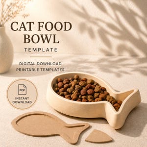 May include: A beige fish-shaped cat food bowl filled with dry cat food. The image includes the text "CAT FOOD BOWL TEMPLATE" and "DIGITAL DOWNLOAD PRINTABLE TEMPLATES". A PDF icon with "INSTANT DOWNLOAD" is also visible.