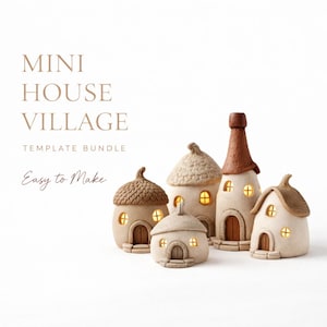 Op de afbeelding: Een verzameling van vijf miniatuur keramische huisjes met warme binnenverlichting. De huisjes hebben verschillende dakontwerpen en deurvormen. De tekst "MINI HOUSE VILLAGE TEMPLATE BUNDLE Easy to Make" is zichtbaar.