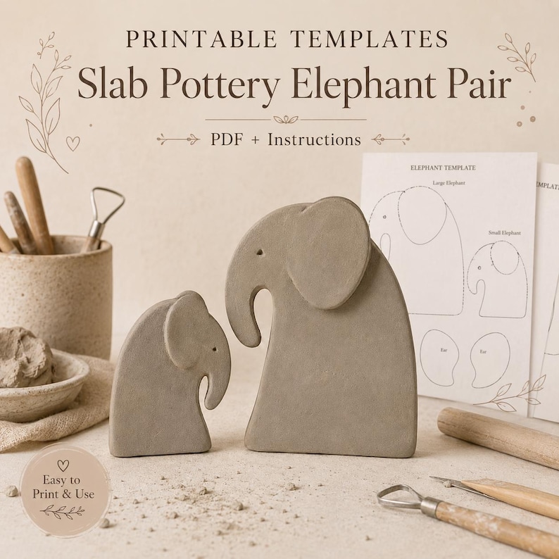 May include: Printable templates for a slab pottery elephant pair, including PDF and instructions. The image shows two gray clay elephant figures, a ceramic cup with pottery tools, and a printed paper template with outlines for the elephant shapes.