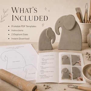 May include: A craft kit featuring two gray clay elephant sculptures, a printed paper template sheet labeled Elephant Templates, and an instruction booklet. The text What's Included, Printable PDF Templates, Instructions, 2 Elephant Sizes, and Instant Download are visible.