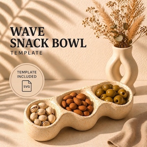 May include: A beige wave-shaped snack bowl filled with pistachios, almonds, and olives. The bowl is on a beige surface, with a vase of dried flowers in the background. Text on the image reads "WAVE SNACK BOWL TEMPLATE" and "TEMPLATE INCLUDED SVG".