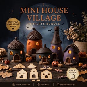 May include: A Mini House Village template bundle featuring five small, illuminated, whimsical-style houses with textured roofs, alongside flat wooden house cutouts, small pumpkins, and leaves. Text reads: MINI HOUSE VILLAGE TEMPLATE BUNDLE.