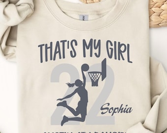 Custom Thats My Girl Sweatshirt, Basketball Mom Sweater, Personalized Basketball Hoodie, Basketball Game Day Gift, Custom Name Number Gift