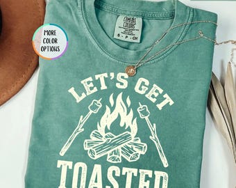 Comfort Colors® Let’s Get Toasted Camping Shirt, Trendy Camping T Shirt, Campfire Lover Gift, Camper T Shirt, Bonfire Smores Tee, Camp Gift