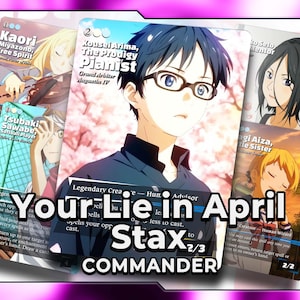 Your lie in April/ EDH deck Bracket 3/ commander Augustin VI / stax theme