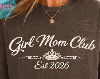 Faux Pearls Mother's Day Png, Girl Mom Club PNG, Pearl Girl Mom Club Est 2026 New Mom Gift PNG, Pregnancy Announcement Mom Era Shirt Design
