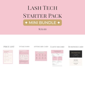 May include: A pink and white Lash Tech Starter Pack Mini Bundle. The image includes a price list, intake form, aftercare card, client record, and business card. The text on the image reads "Lash Tech Starter Pack Mini Bundle".